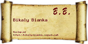 Bikaly Bianka névjegykártya